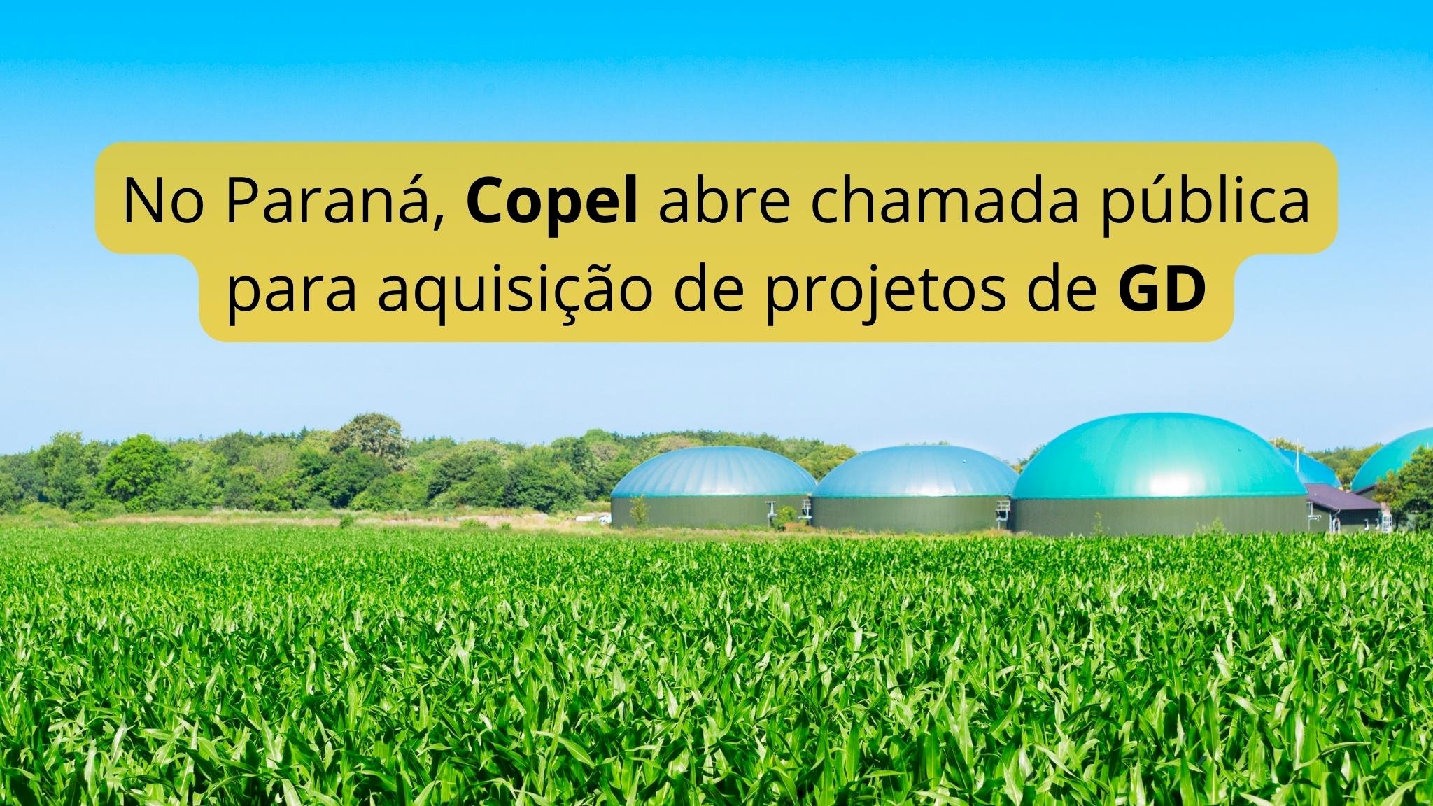 Copel abre chamada pública para aquisição de projetos de GD